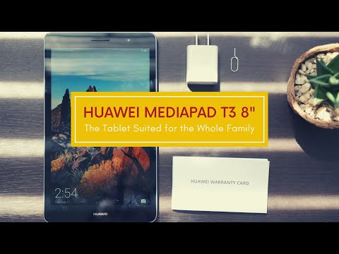 (Unboxing) HUAWEI MEDIAPAD T3 8" - An Affordable Entry-Level tablet suite for the Whole Family