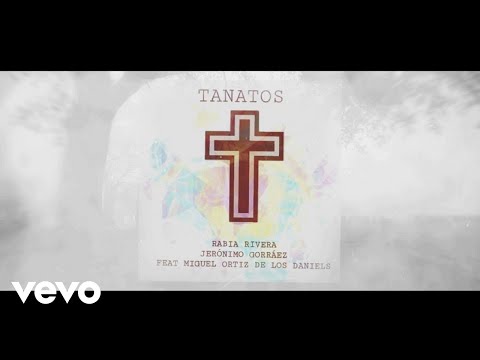 Jerónimo Gorraez & Rabia Rivera & Miguel Ortiz - Tanatos