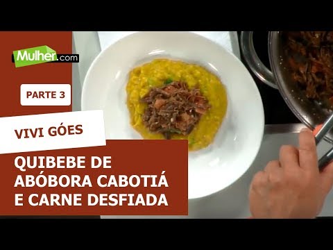 Quibebe de abóbora cabotiá e carne desfiada – Vivi Góes – 04/07/2018 P3