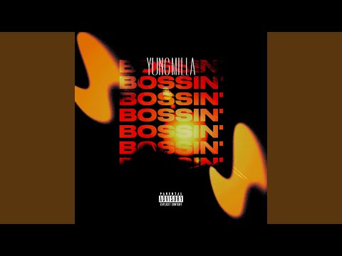 BOSSIN'