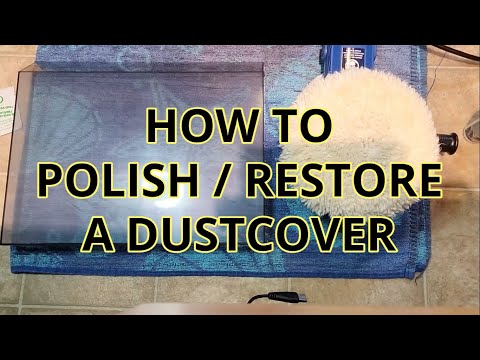 How to Polish / Restore a Turntable Dustcover