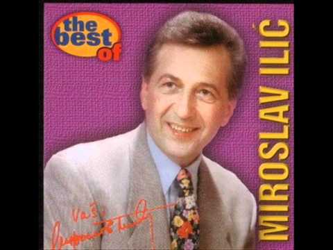 Miroslav Ilic - Oj Moravo tija reko