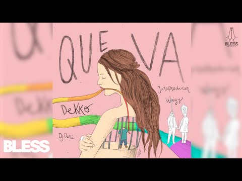 Dekko - Que va [Audio Oficial]