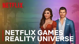 Netflix Netflix Reality Universe Expands to Games