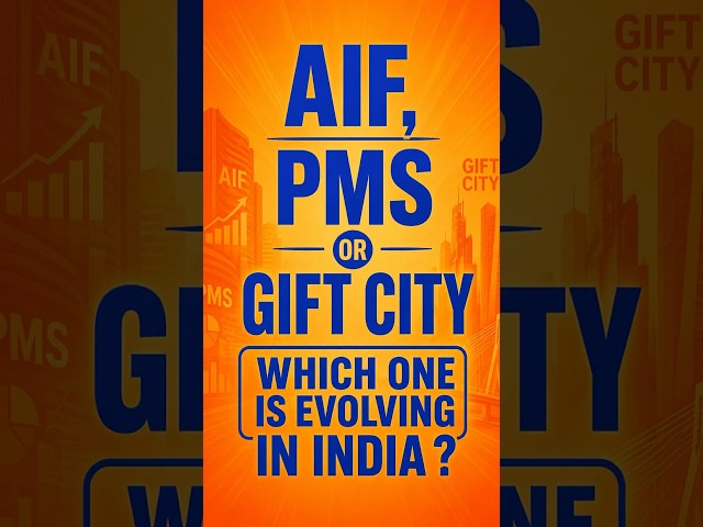 AIF,PMS or Gift city which one is evolving in india ?