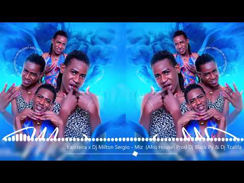 Karliteira x Dj Milton Sergio - Mizé (Audio Oficial) Prod Dj Black Py & Dj Tcalifa