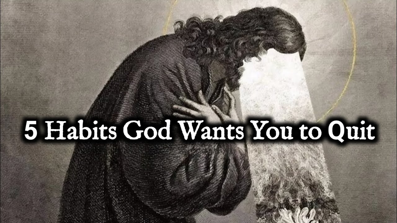 5 Habits That Are Holding You Back From God's Plan