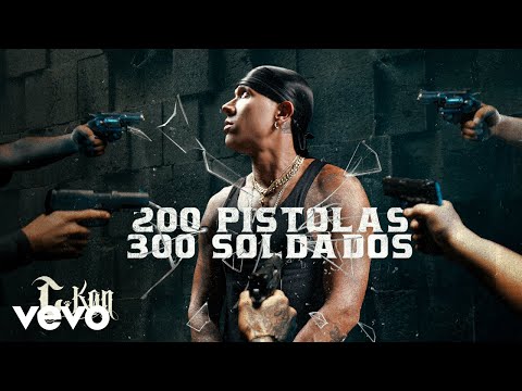 C-Kan - 200 pistolas 300 soldados (Video Oficial)