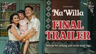 Download lagu Na Willa Final Trailer mp3 Download lagu Na Willa Final Trailer mp3