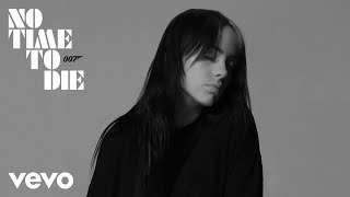 Billie Eilish - No Time To Die (Audio)