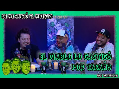Se me subió el muerto - EP83 El diablo lo castigó por tacaño