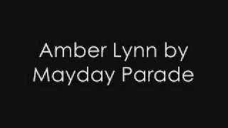 Amber Lynn by Mayday Parade (Lyrics)