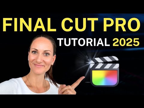 Final Cut Pro Tutorial 2025 | Schritt-für-Schritt Anleitung für Anfänger (Grundkurs Deutsch)