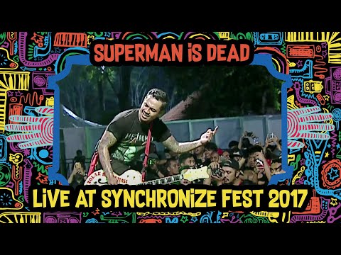 Superman Is Dead LIVE @ Synchronize Fest 2017