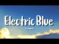 Icehouse Electric Blue Lyrics