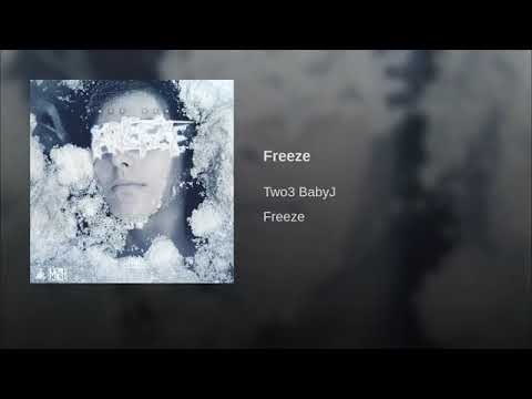 Two3 babyj - freeze (official audio)