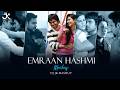 Emraan Hashmi Mashup DJ Jk Mashup Nonstop Jukebox KK Songs Bollywood Love Mashup Chillout Mix