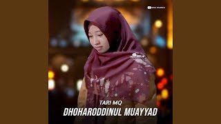 Download lagu Dhoharoddinul Muayyad mp3