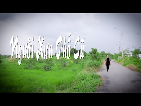 Người xưa phố cũ - Khang Lê