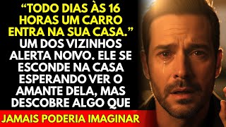 “Todo Dias Às 16 Horas Um Carro Entra Na Sua Casa.” Um Dos Vizinhos Alerta Noivo | História