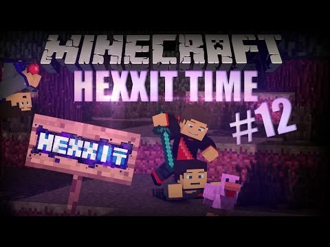 Minecraft: Hexxit Time! Episode 12 - The Swag of the Nether!