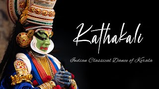 Kathakali Dance  Indian Classical Dance of Kerala 