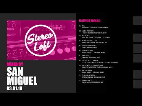 Stereo Loft mixed by San Miguel 03.01.2019