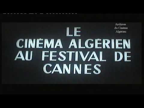 Consécration de l'Algérie au Festival de Cannes avec "Le Vents des Aurès" (1966))