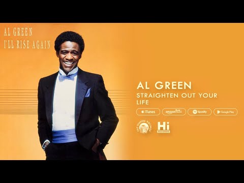 Straighten Out Your Life - Al Green