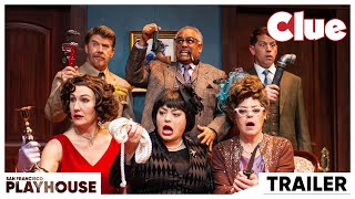 Clue – San Francisco Playhouse Trailer