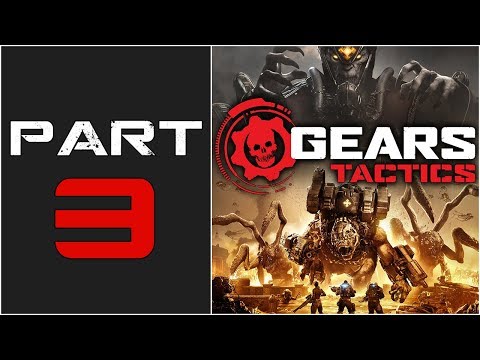 Gears Tactics - Gameplay Walkthrough - Part 3 - "ACT II (Part 2)"
