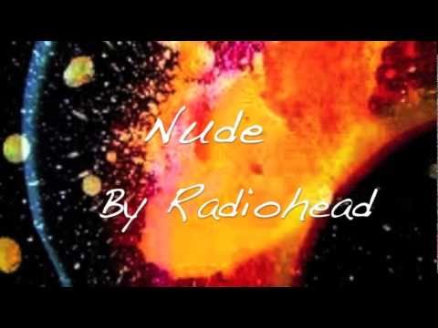 Radiohead - Nude (Lyrics On Screen)