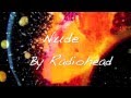 Radiohead - Nude (Lyrics On Screen)