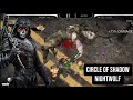 Here S A Closer Look On Circle Of Shadow Nightwolf Gameplay CoS Team Now Is Pain