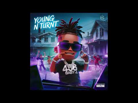456 Baby J - Young N Turnt (Prod by Hoodzone)