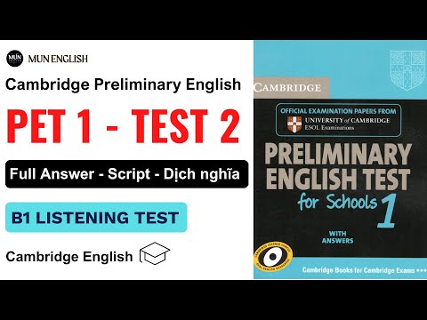 PET 1 TEST 2 | Luyện nghe tiếng anh B1 có dịch nghĩa | Cambridge Preliminary English Test
