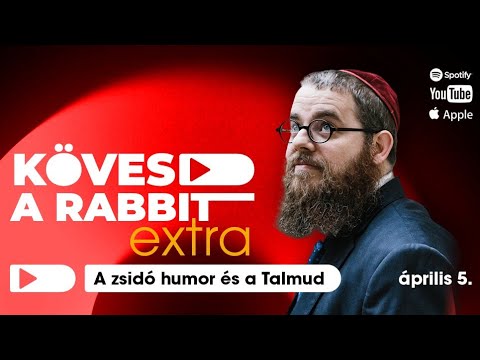 Kövesd a rabbit podcast extra – A zsidó humor és a Talmud – Zsido.com