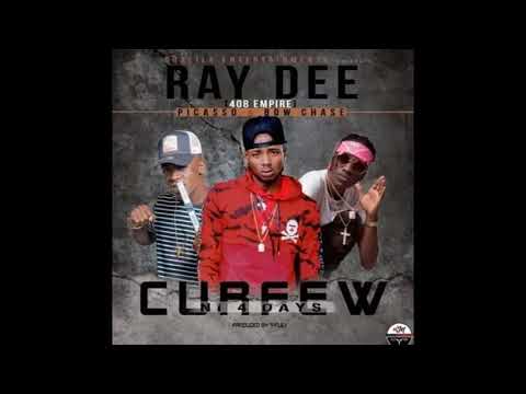 Ray D 408 Empire ft Picasso x Bow Chase Curfew ni 4 Days