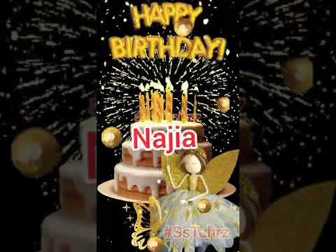 Happy Birthday | Najia | Happy Birthday WhatsApp Status with Name | Birthday Song | HBD