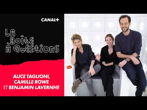 La Boîte à Questions de Alice Taglioni, Camille Rowe et Benjamin Lavernhe – 20/01/2020
