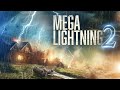 MEGA LIGHTNING 2 Full Movie | Disaster Movies | The Midnight Screening