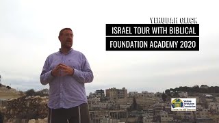 Yehudah Glick: Israel Tour with the Biblical Foundations Academy 2020