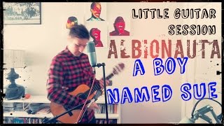 A boy named Sue (Johnny Cash) [lyrics] by el Albionauta