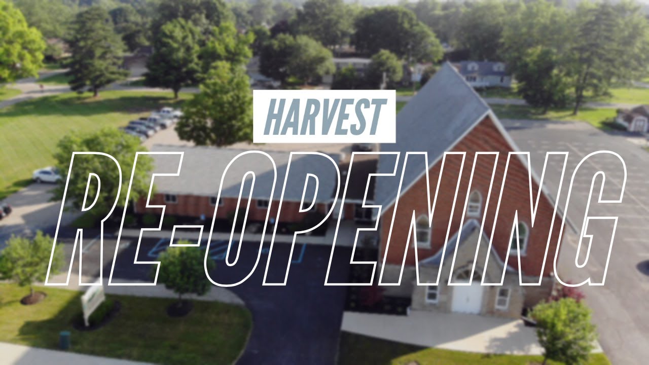 Harvest Re-Opening