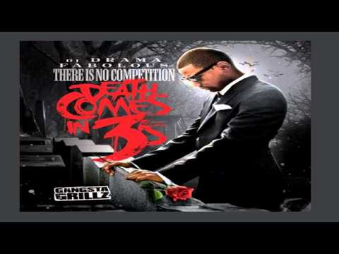 Fabolous  Ft. Meek  - You Dont Know Bout It - There Is No Competition: Death Comes In 3's