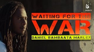 Daniel Bambaata Marley -  Waiting For The War [Official Video 2015]