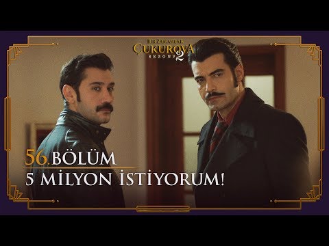 5 Milyon istiyorum! - Bir Zamanlar Çukurova 56. Bölüm