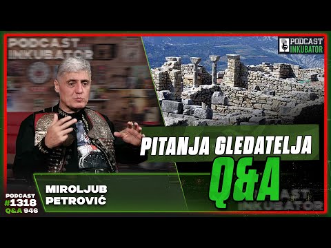 Podcast Inkubator #1318 Q&A 946 - Miroljub Petrović