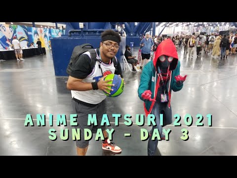 Anime Matsuri 2021 - Sunday - Day 3
