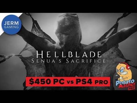 Hellblade: Senua's Sacrifice at 4K on a $450 PC vs PS4 Pro - The Potato Masher Pro